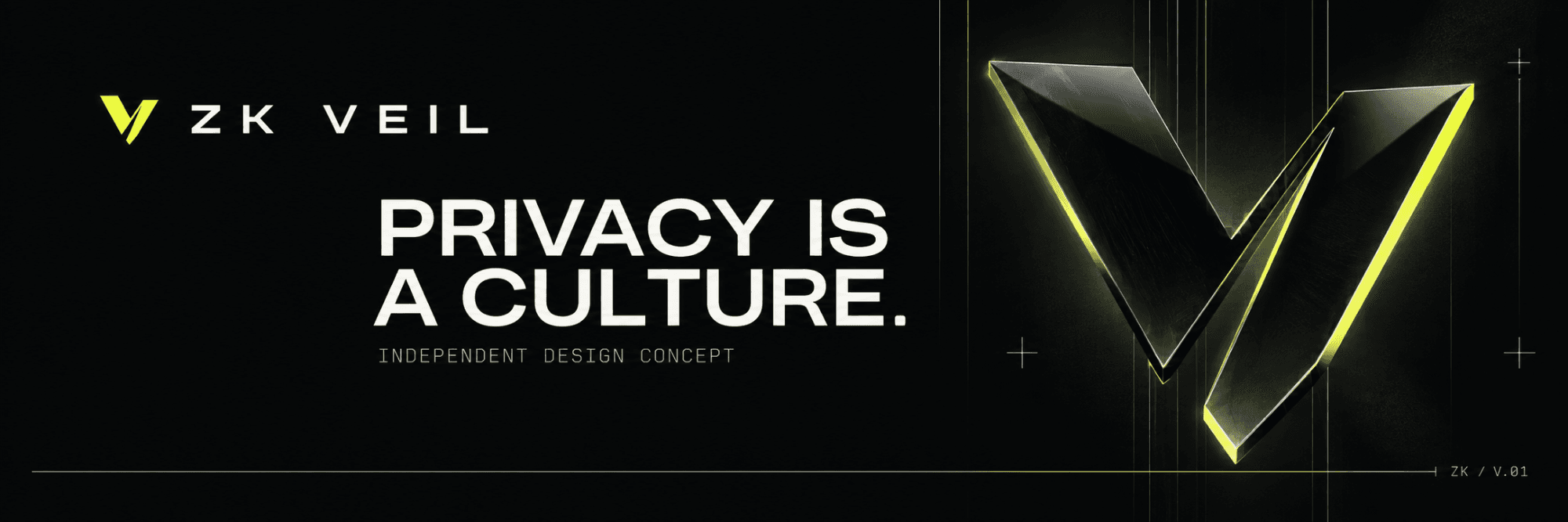 Privacy is a culture — ZK VEIL banner